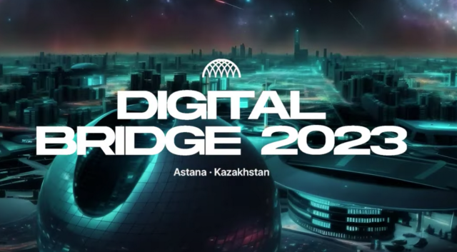 Қазақстанда «Digital Bridge 2023» халықаралық форумы өтеді